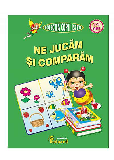 Coperta cărții Ne jucam si comparam