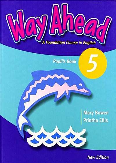 Way Ahead: Pupil's Book 5 - Revised Edition