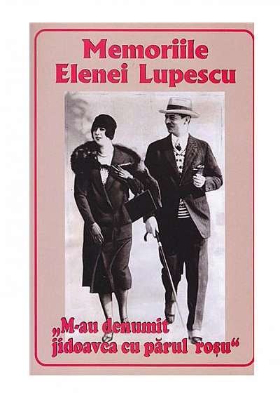 Memoriile Elenei Lupescu