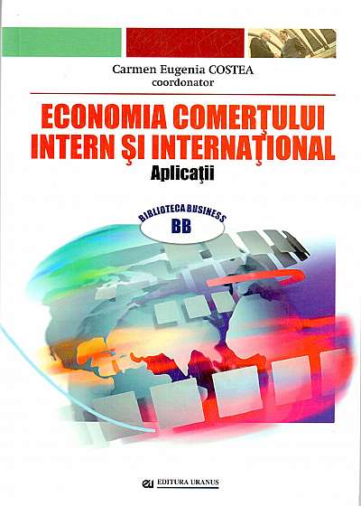 Economia comertului intern si international. Aplicatii