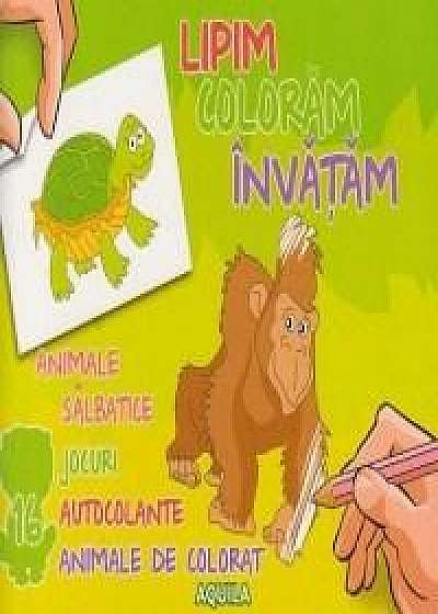 Coperta cărții Lipim, coloram, invatam. Animele salbatice