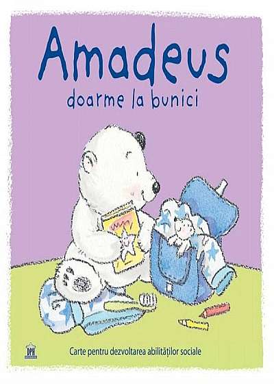 Coperta cărții Amadeus doarme la bunici