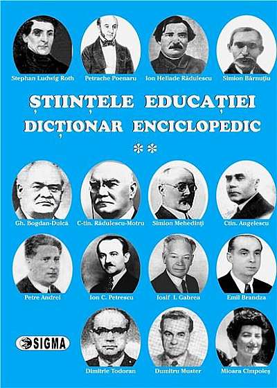 Stiintele educatiei. Dictionar Enciclopedic (vol. II)