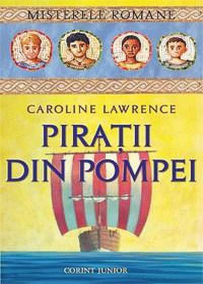 Piratii din Pompei (Misterele Romane vol. 3)