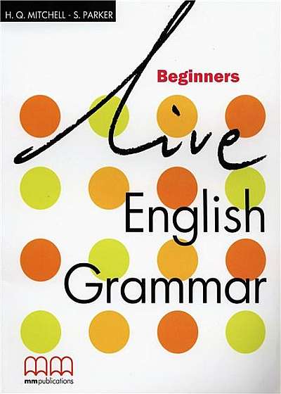 Live English Grammar - Beginners Student's Book