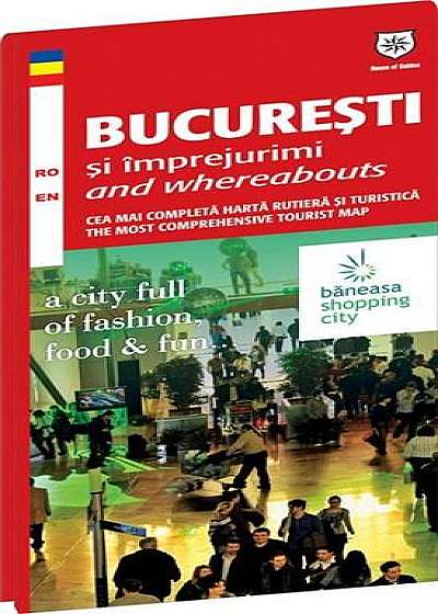 Map-guide municipiul Bucuresti si imprejurimi