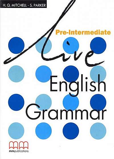 Live English Grammar Pre-Intermediate Student's Book