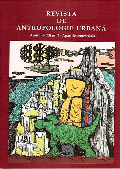 Coperta cărții Revista de antropologie urbana Anul I (2013) Nr. 1