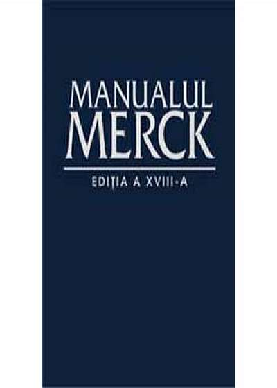 Manualul Merck de diagnostic si tratament editia a XVIII-a