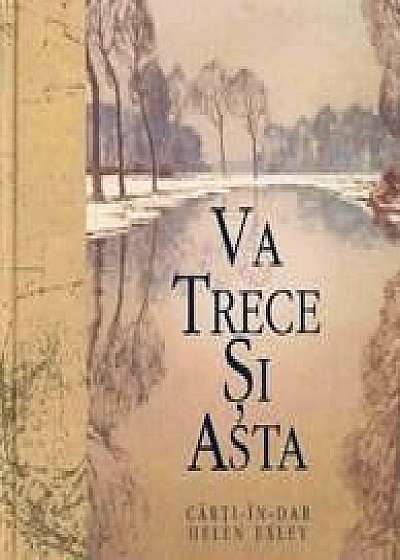 Coperta cărții Va trece si asta