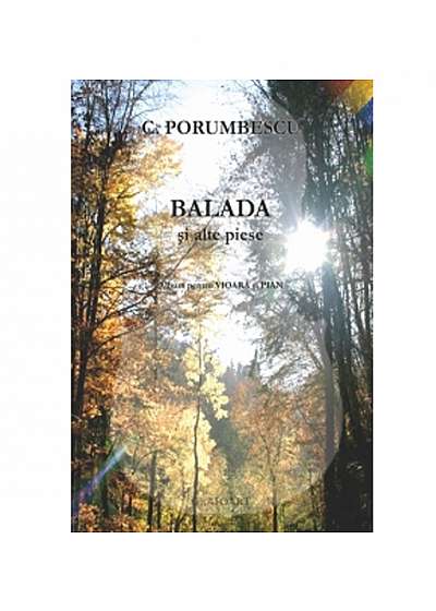 Balada si alte piese. Album pentru vioara si pian