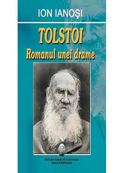 Tolstoi. Romanul unei drame