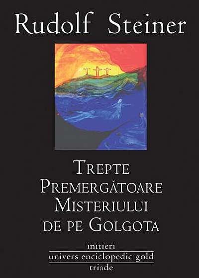 Coperta cărții Trepte premergatoare Misteriului de pe Golgota