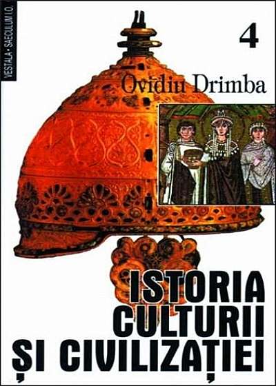 Istoria culturii si civilizatiei Vol. 4