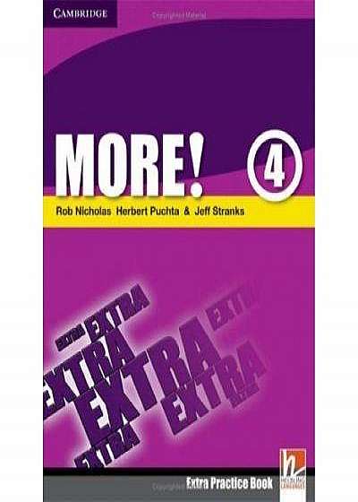 More! Level 4 Extra Practice Book: Level 4
