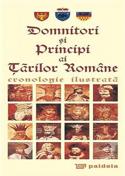 Domnitori si principi ai Tarilor Romane
