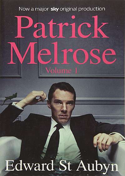 Patrick Melrose Vol. 1