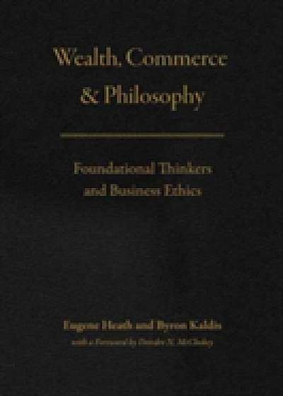 Coperta cărții Wealth, Commerce, and Philosophy