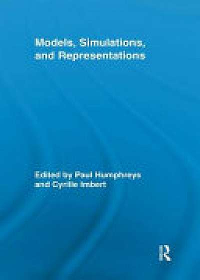 Coperta cărții Models, Simulations, and Representations