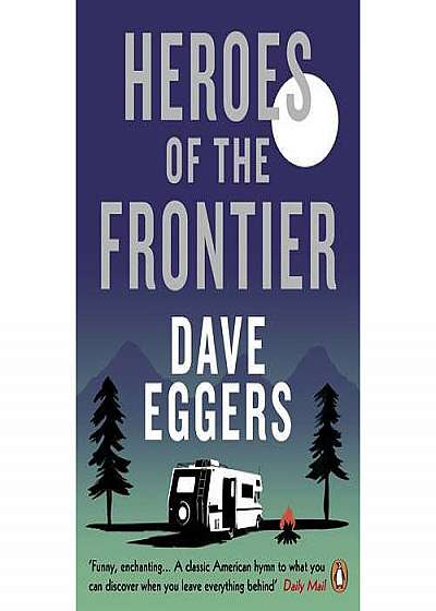 Heroes of the Frontier