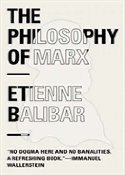 The philosophy of Marx