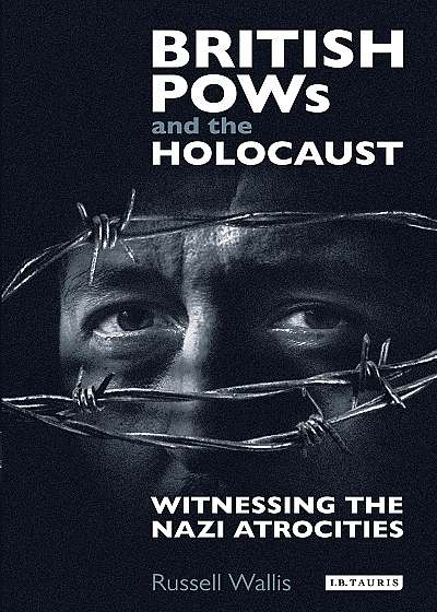 British Pows and the Holocaust