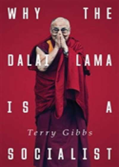 Why the Dalai Lama is a Socialist