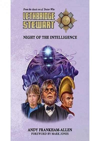 Lethbridge-Stewart: Night of the Intelligence