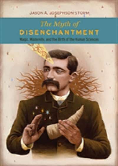 The Myth of Disenchantment