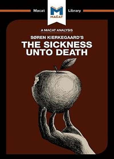 The Sickness Unto Death