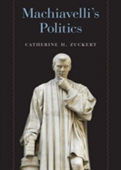 Coperta cărții Machiavelli's Politics