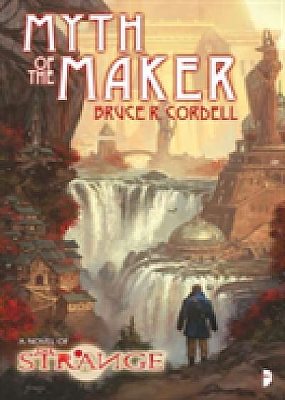 Myth of the Maker (The Strange)