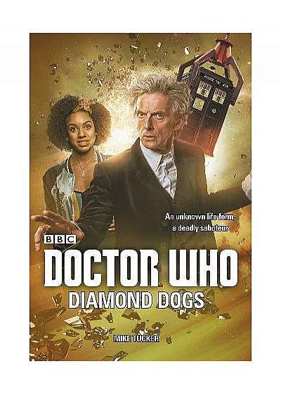 Doctor Who: Diamond Dogs