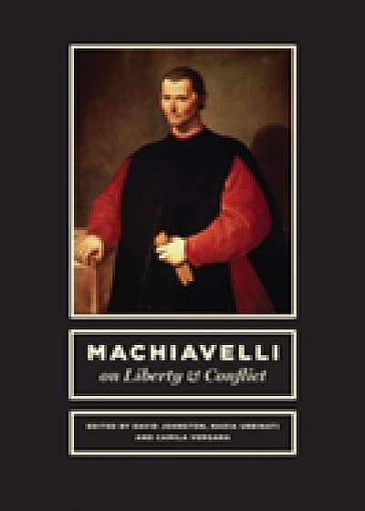 Coperta cărții Machiavelli on Liberty and Conflict