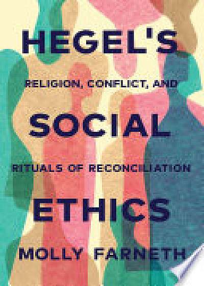 Coperta cărții Hegel's Social Ethics