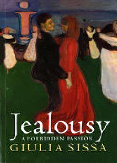Jealousy: A Forbidden Passion