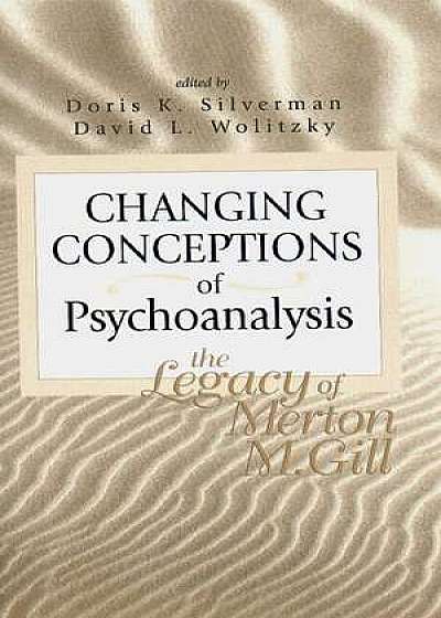Changing Conceptions Psychoanalys.