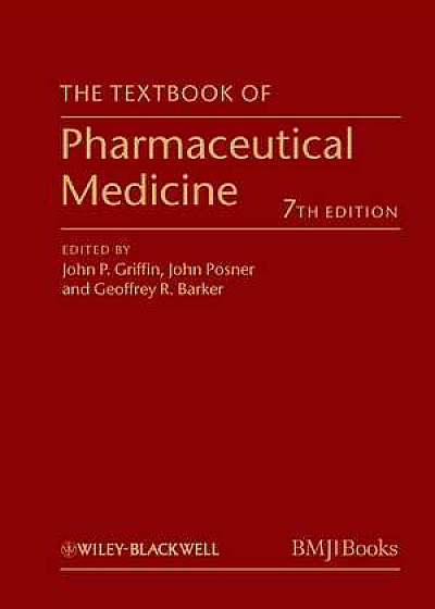 Coperta cărții The Textbook of Pharmaceutical Medicine