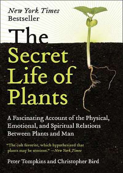 The Secret Life of Plants