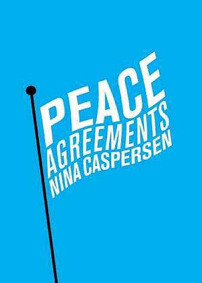 Coperta cărții Peace Agreements