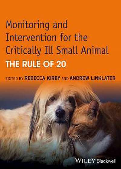 Coperta cărții Monitoring and Intervention for the Critically Ill Small Animal