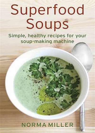 Superfood Soups