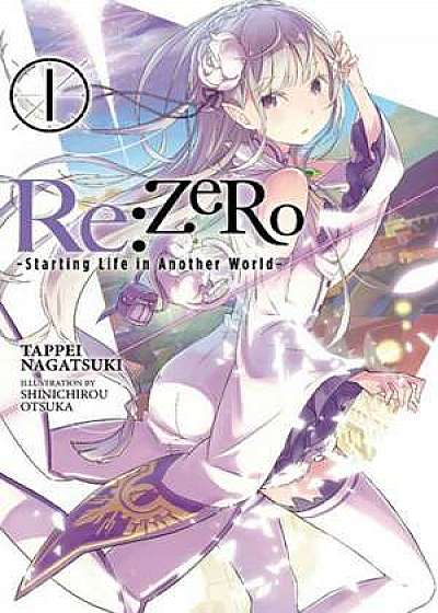 Re ZERO -Starting Life in Another World, Volume 1