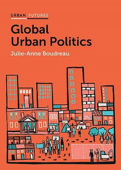 Coperta cărții Global Urban Politics