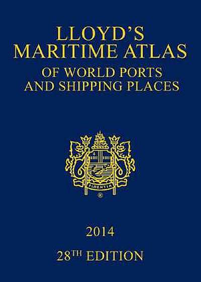 Lloyd's Maritime Atlas of World Ports 2014