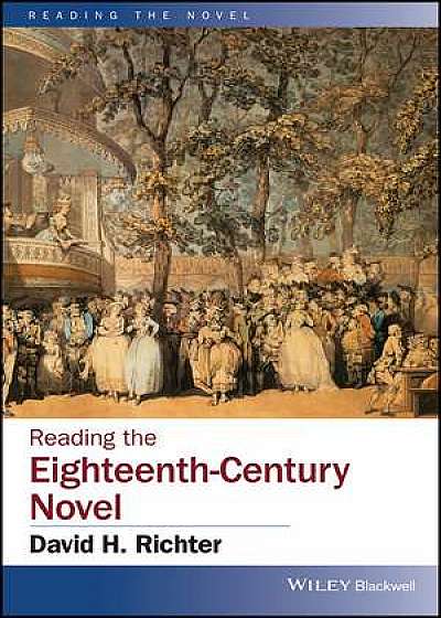 Reading the Eighteenth–Century Novel
