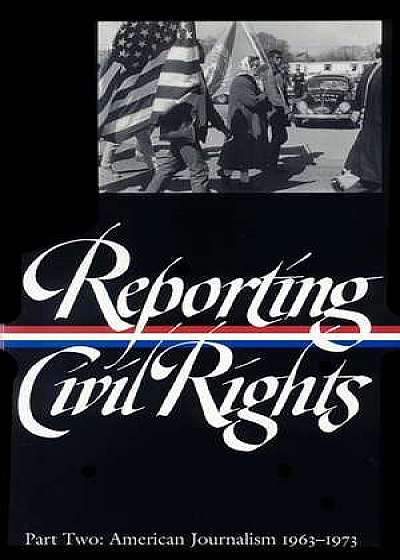 Reporting Civil Rights, Part Two