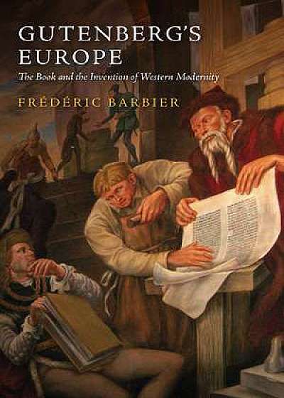 Gutenberg′s Europe