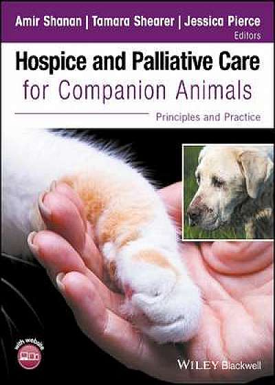 Hospice and Palliative Care for Companion Animals