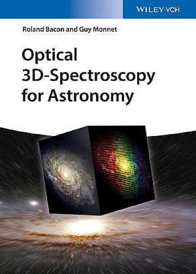 Optical 3D–Spectroscopy for Astronomy